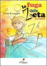 La fuga delle zeta e company - Elide Fumagalli - copertina