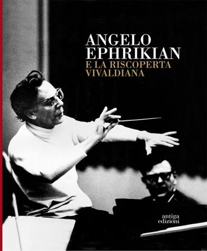 Angelo Ephrikian e la riscoperta vivaldiana. Con CD Audio - copertina