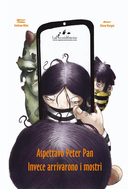 Aspettavo Peter Pan invece arrivarono i mostri - Emiliano Billai - copertina