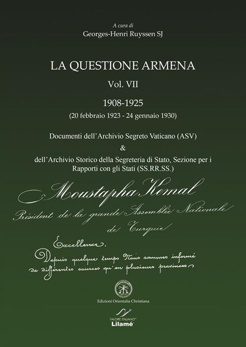 La questione armena 1908-1925. Vol. 7: Documenti dell'archivio segreto vaticano (ASV) & archivio SS.RR.SS.. - Georges-Henri Ruyssen - copertina