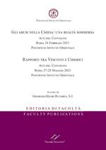 Gli abusi nella Chiesa: una realtà sommersa. Atti del Convegno (Roma, 24 febbraio 2021) - Rapporti tra vescovo e chierici. Atti del Convegno (Roma, 27-28 maggio 2021). Ediz. italiana e inglese