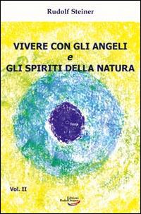 Vivere con gli angeli e gli spiriti della natura - Rudolf Steiner - copertina