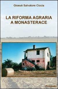 La riforma agraria a Monasterace - Giosuè S. Ciccia - copertina