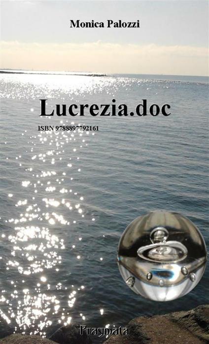 Lucrezia.doc - Monica Palozzi - ebook