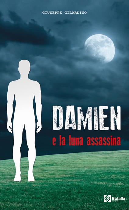 Damien e la luna assassina - Giuseppe Gilardino - copertina
