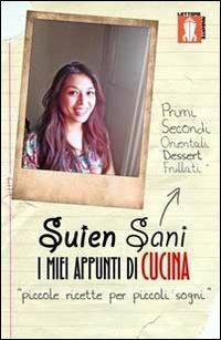 I miei appunti di cucina - Suien Sani - copertina