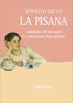 La Pisana. Antologia del romanzo «Le confessioni d'un italiano»