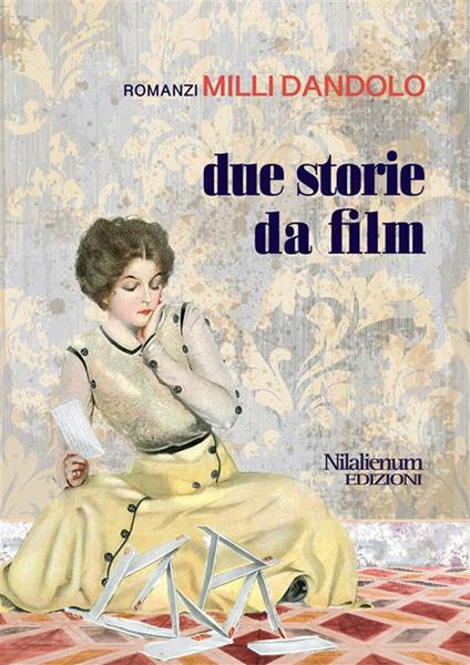 Due storie da film - Milli Dandolo - ebook