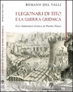 I legionari di Tito e la guerra giudaica