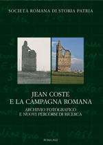 Jean Coste e la campagna romana. Archivio fotografico e nuovi percorsi di ricerca