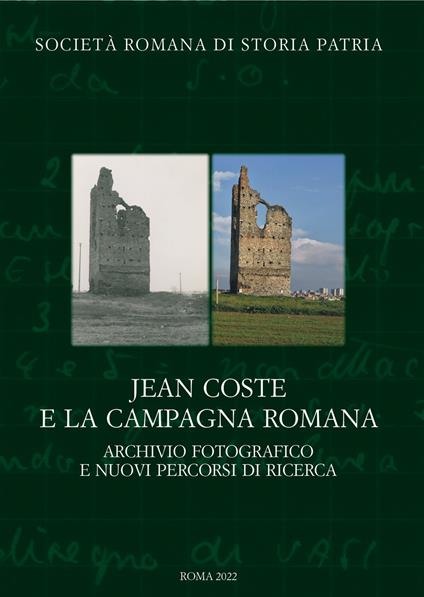 Jean Coste e la campagna romana. Archivio fotografico e nuovi percorsi di ricerca - copertina
