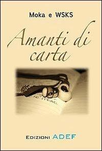 Amanti di carta - Moka e WSKS - copertina