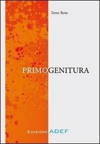 PrimoGenitura - Zeno Rota - copertina