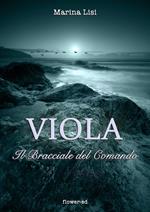 Il bracciale del comando. Viola