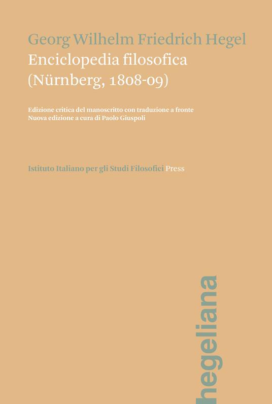 Enciclopedia filosofica (Nürnberg, 1808-09). Ediz. italiana e tedesca - Friedrich Hegel - copertina