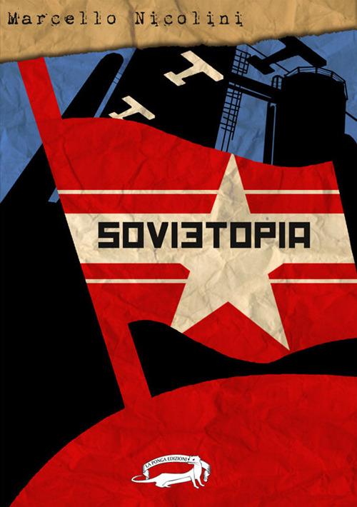 Sovietopia - Marcello Nicolini - ebook