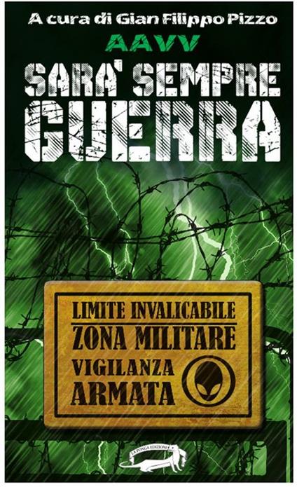 Sarà sempre guerra - Gian Filippo Pizzo - ebook