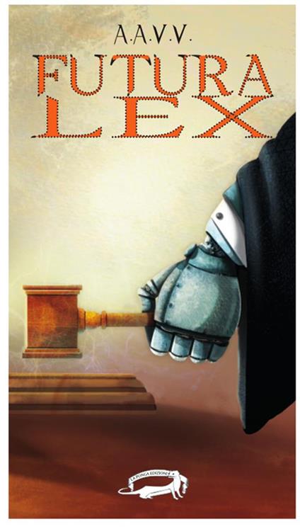 Futura lex - Gian Filippo Pizzo - ebook