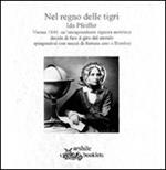 Nel regno delle tigri. Ida Pfeiffer