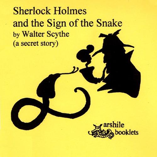 Sherlock Holmes and the sign of the snake. A secret story - Walter Scythe - copertina