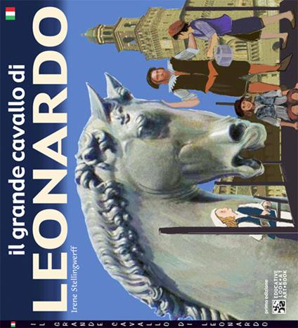 Il grande cavallo di Leonardo - Irene Stellingwerff - copertina