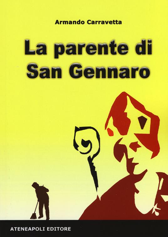 La parente di San Gennaro - Armando Carravetta - copertina