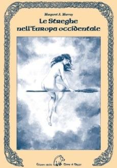 Le streghe nell'Europa occidentale - Margaret A. Murray - copertina