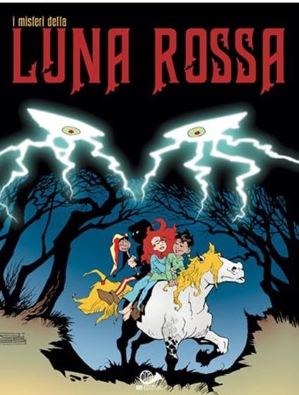 I misteri della luna rossa. Vol. 2 - Carlos Trillo,Eduardo Risso - copertina