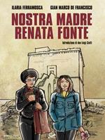 Nostra madre Renata Fonte