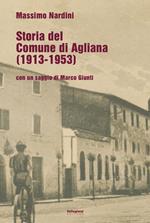 Storia del comune di Agliana (1913-1953)