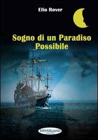 Sogno di un paradiso possibile - Elio Rover - copertina