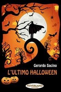 L'ultimo Halloween - Gerardo Sacino - copertina