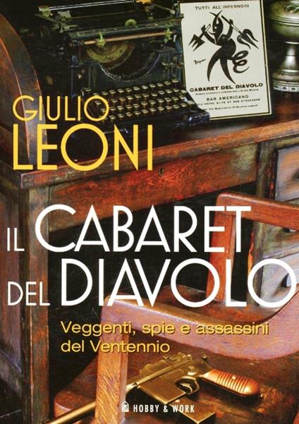 Il cabaret del diavolo - Giulio Leoni - copertina