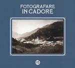 Fotografare in Cadore