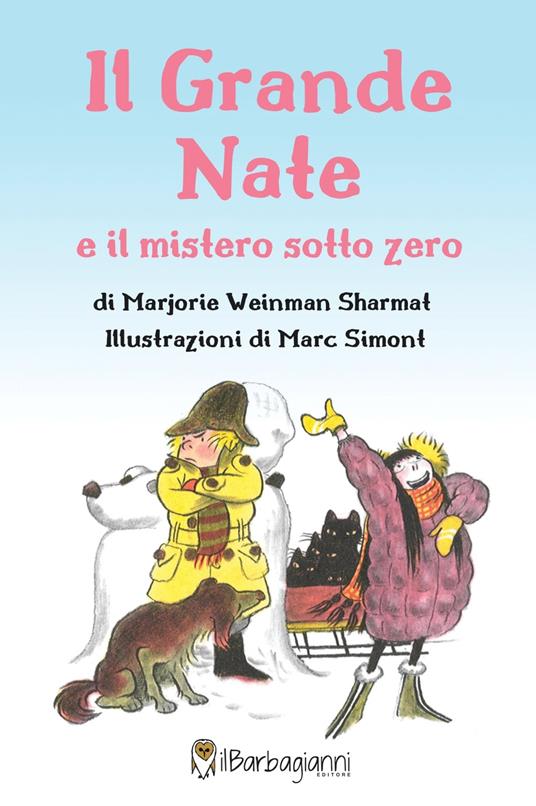 Il grande Nate e il mistero sotto zero - Marjorie Weinman Sharmat - copertina