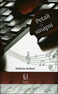 Petali di sinapsi - Roberta Defassi - copertina