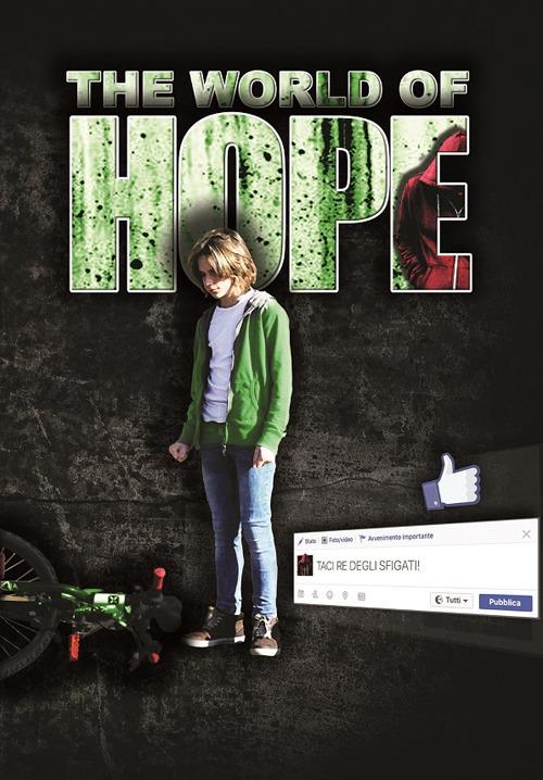 The world of hope. Ediz. italiana - Ivan Maruzzi - copertina