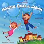 Magiche bolle di sapone