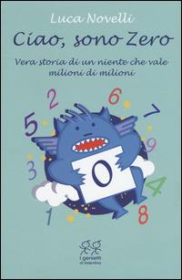 Ciao, sono Zero - Luca Novelli - copertina