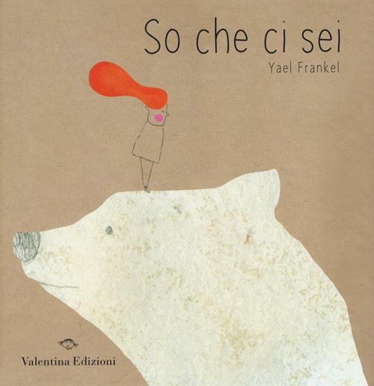 So che ci sei - Yael Frankel - copertina