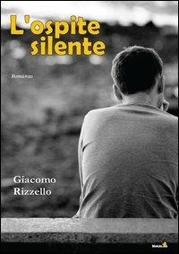 L' ospite silente - Giacomo Rizzello - copertina