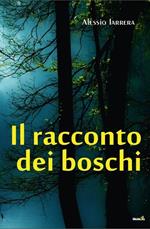 Il racconto dei boschi