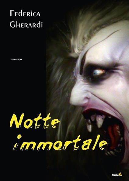 Notte immortale - Federica Gherardi - copertina