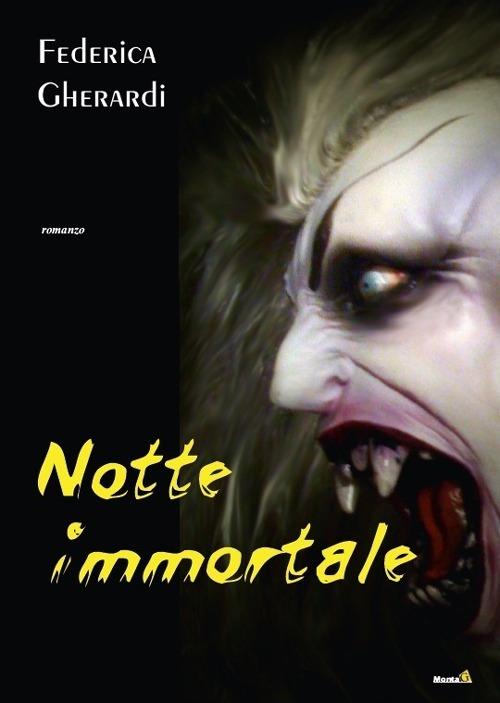 Notte immortale - Federica Gherardi - copertina