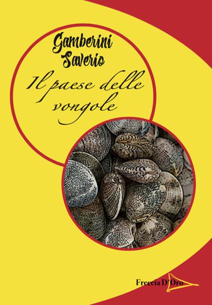 Il paese delle vongole - Saverio Gamberini - copertina