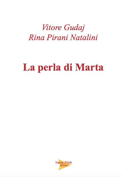 La perla di Marta - Rina Pirani Natalini,Vitore Gudaj - copertina