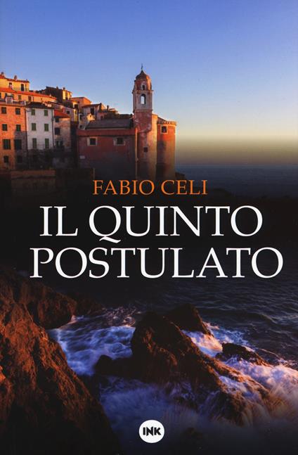 Il quinto postulato - Fabio Celi - copertina
