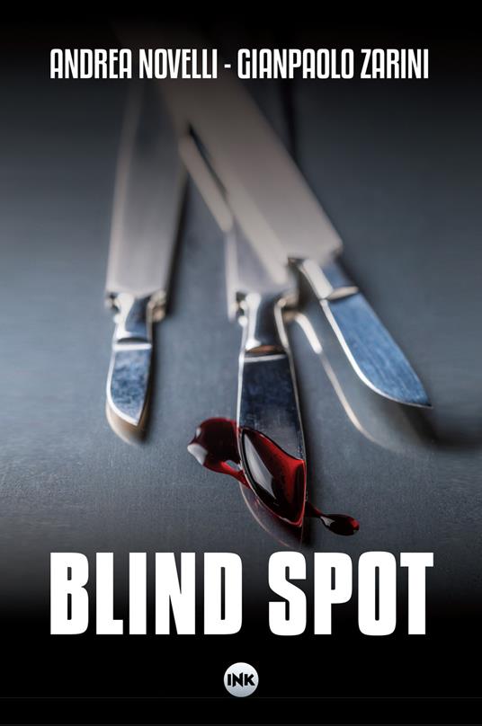 Blind spot - Andrea Novelli,Gianpaolo Zarini - copertina
