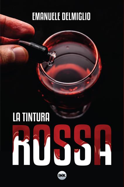 La tintura rossa - Emanuele Delmiglio - copertina