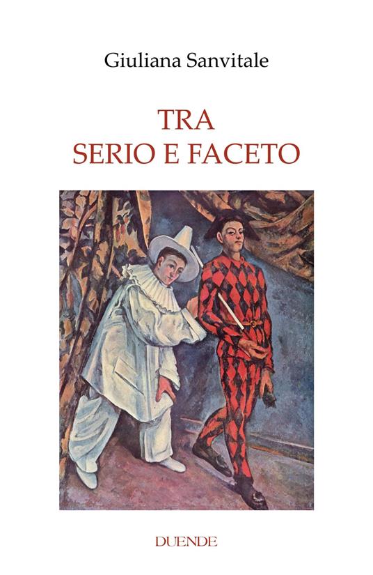 Tra serio e faceto - Giuliana Sanvitale - copertina